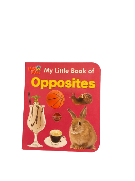 My Little Book Of Opposites