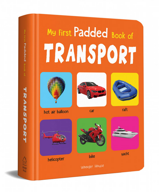 My First Padded Book Of Transport