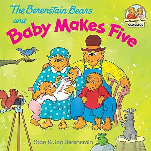 The Berenstain Bears and baby makes five