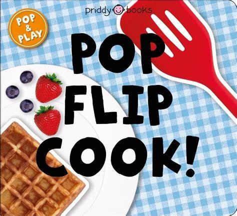 Pop Flip Cook!